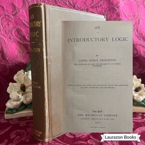 1911 An Introductory Logic by James Edwin Creighton, Antique Book